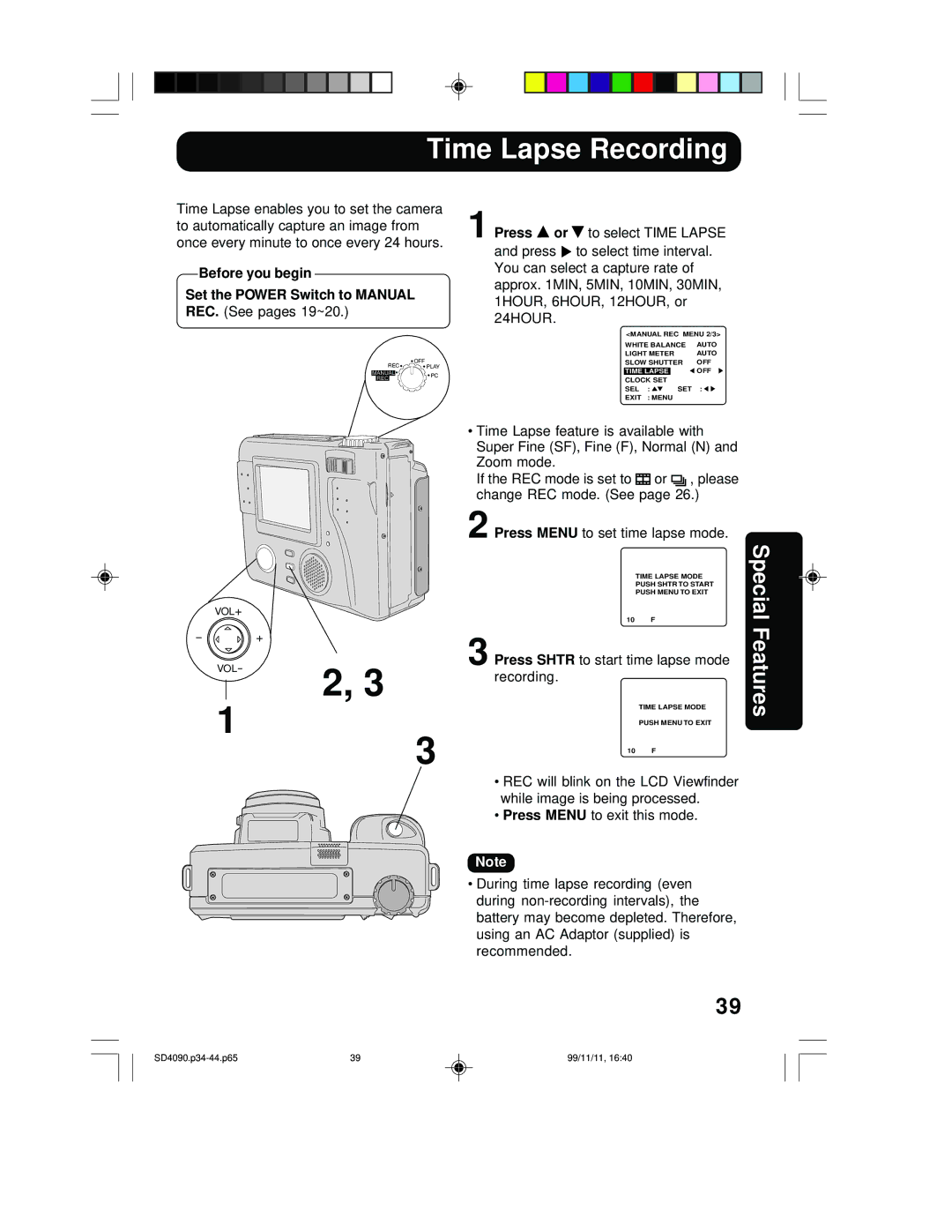 Panasonic PV-SD4090 Time Lapse Recording, Time Lapse feature is available with, Super Fine SF, Fine F, Normal N 