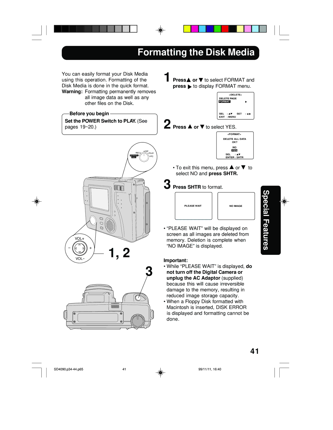 Panasonic PV-SD4090 Press Shtr to format, Not turn off the Digital Camera or, Unplug the AC Adaptor supplied 