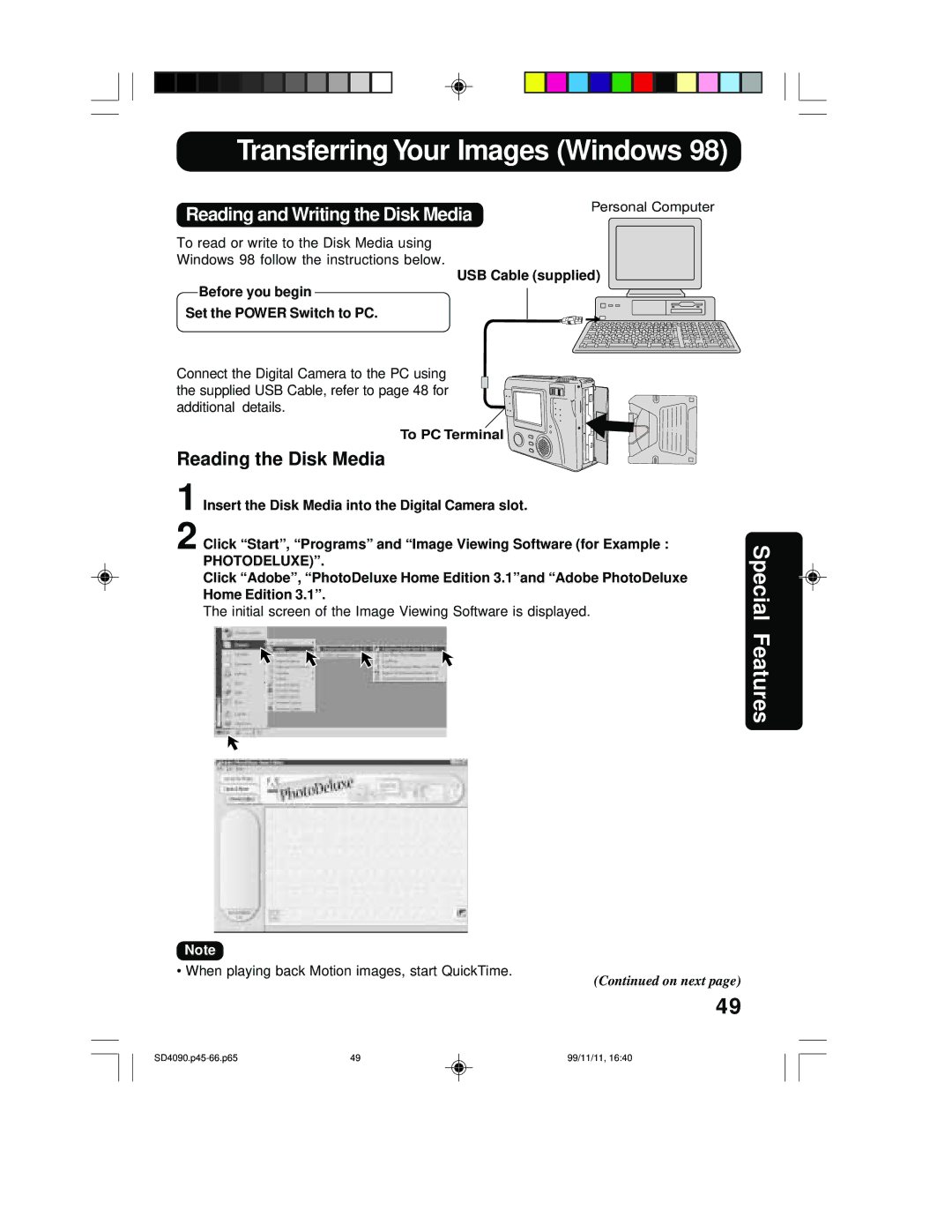 Panasonic PV-SD4090 operating instructions Reading and Writing the Disk Media, Reading the Disk Media 