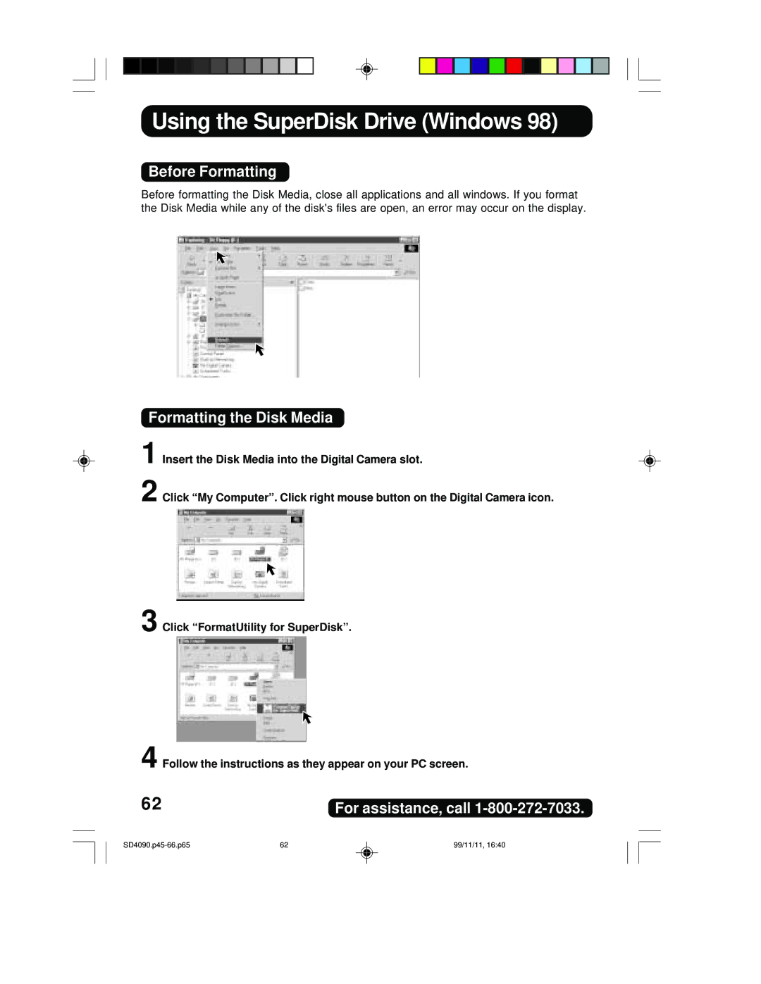 Panasonic PV-SD4090 operating instructions Using the SuperDisk Drive Windows, Before Formatting, Formatting the Disk Media 