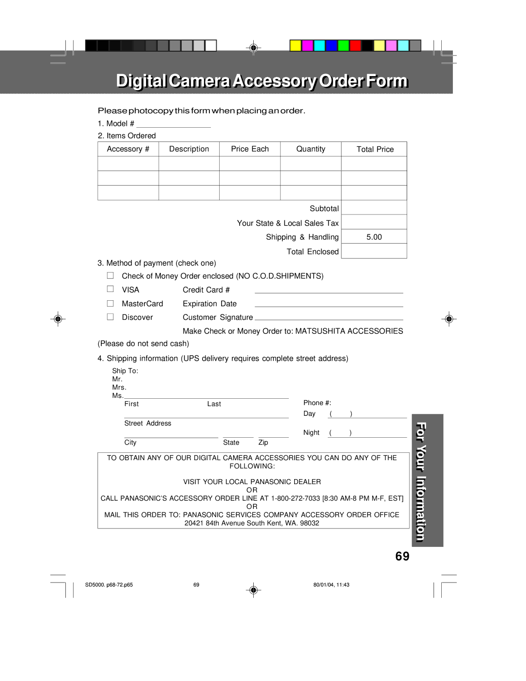 Panasonic PV-SD5000 operating instructions Subtotal, Total Enclosed Method of payment check one 