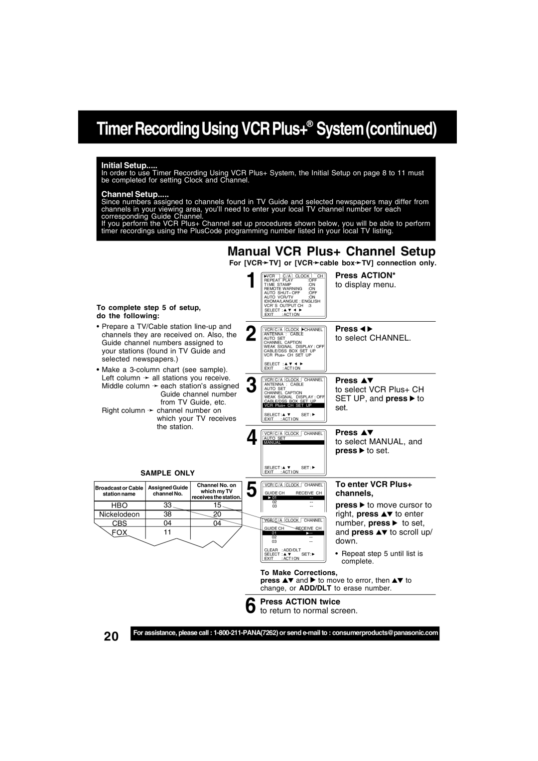 Panasonic PV-V4622 operating instructions Manual VCR Plus+ Channel Setup, To enter VCR Plus+ channels, Press Action twice 