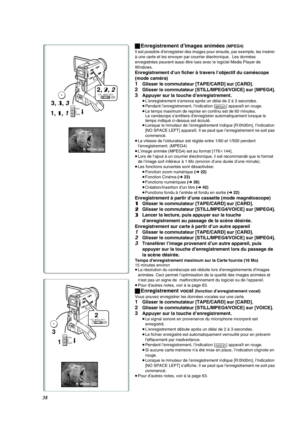 Panasonic PV-VM202 Enregistrement d’images animées MPEG4, Glisser le commutateur STILL/MPEG4/VOICE sur MPEG4 