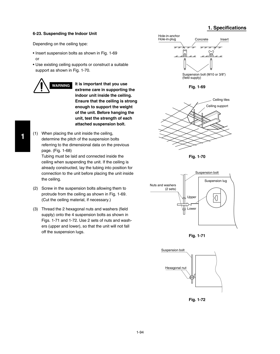 Panasonic R410A service manual It is important that you use, Extreme care in supporting, Indoor unit inside the ceiling 