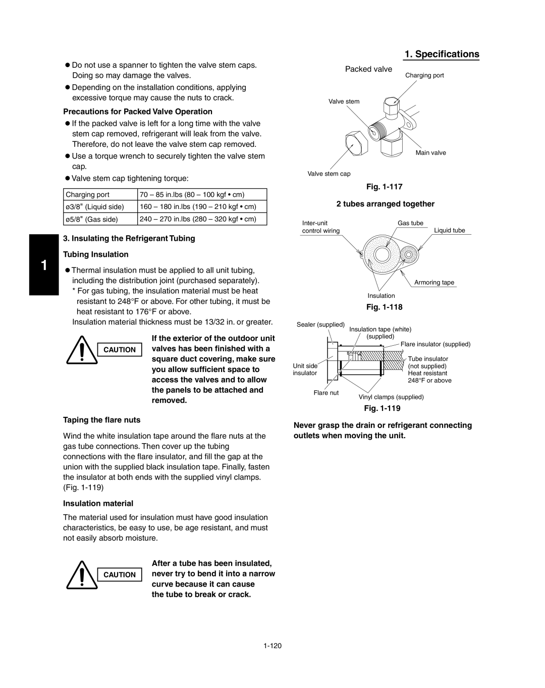 Panasonic R410A service manual Precautions for Packed Valve Operation, Insulating the Refrigerant Tubing Tubing Insulation 