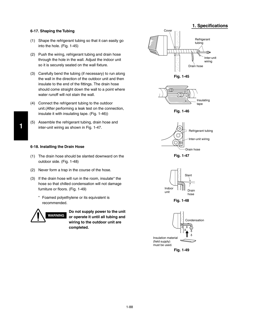 Panasonic R410A service manual Shaping the Tubing, Installing the Drain Hose 