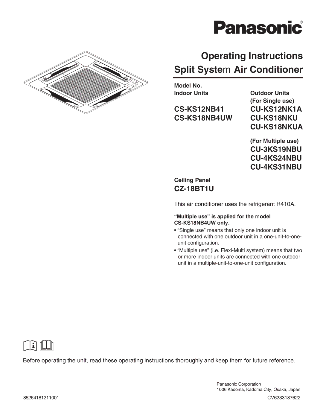 Panasonic R410A CS-KS12NB41 CU-KS12NK1A CS-KS18NB4UW CU-KS18NKU CU-KS18NKUA, CU-3KS19NBU CU-4KS24NBU CU-4KS31NBU 