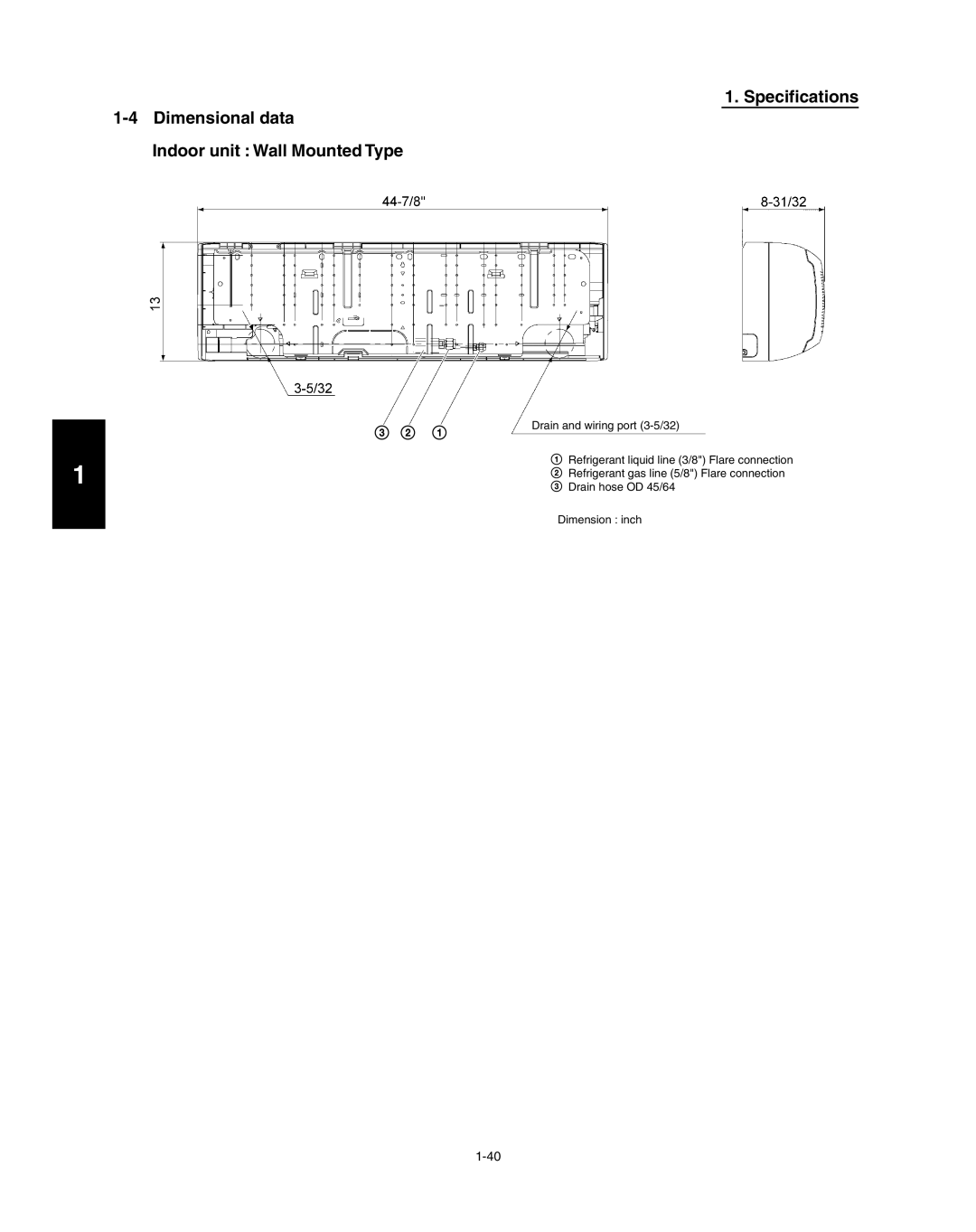 Panasonic R410A Indoor unit : Wall Mounted Type, 1-4Dimensional data, Specifications, Drain and wiring port 3-5/32 