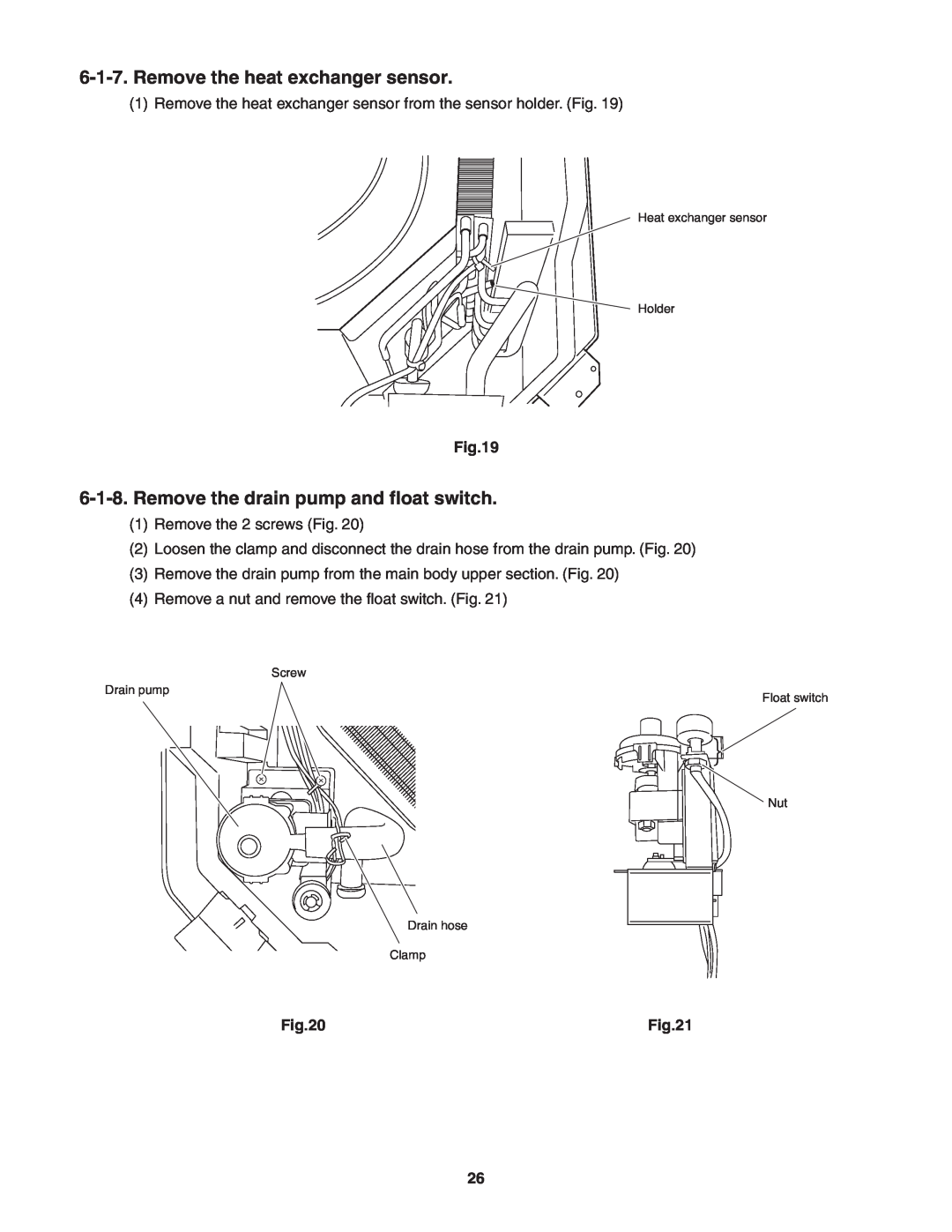 Panasonic R410A service manual Remove the heat exchanger sensor, Remove the drain pump and float switch 