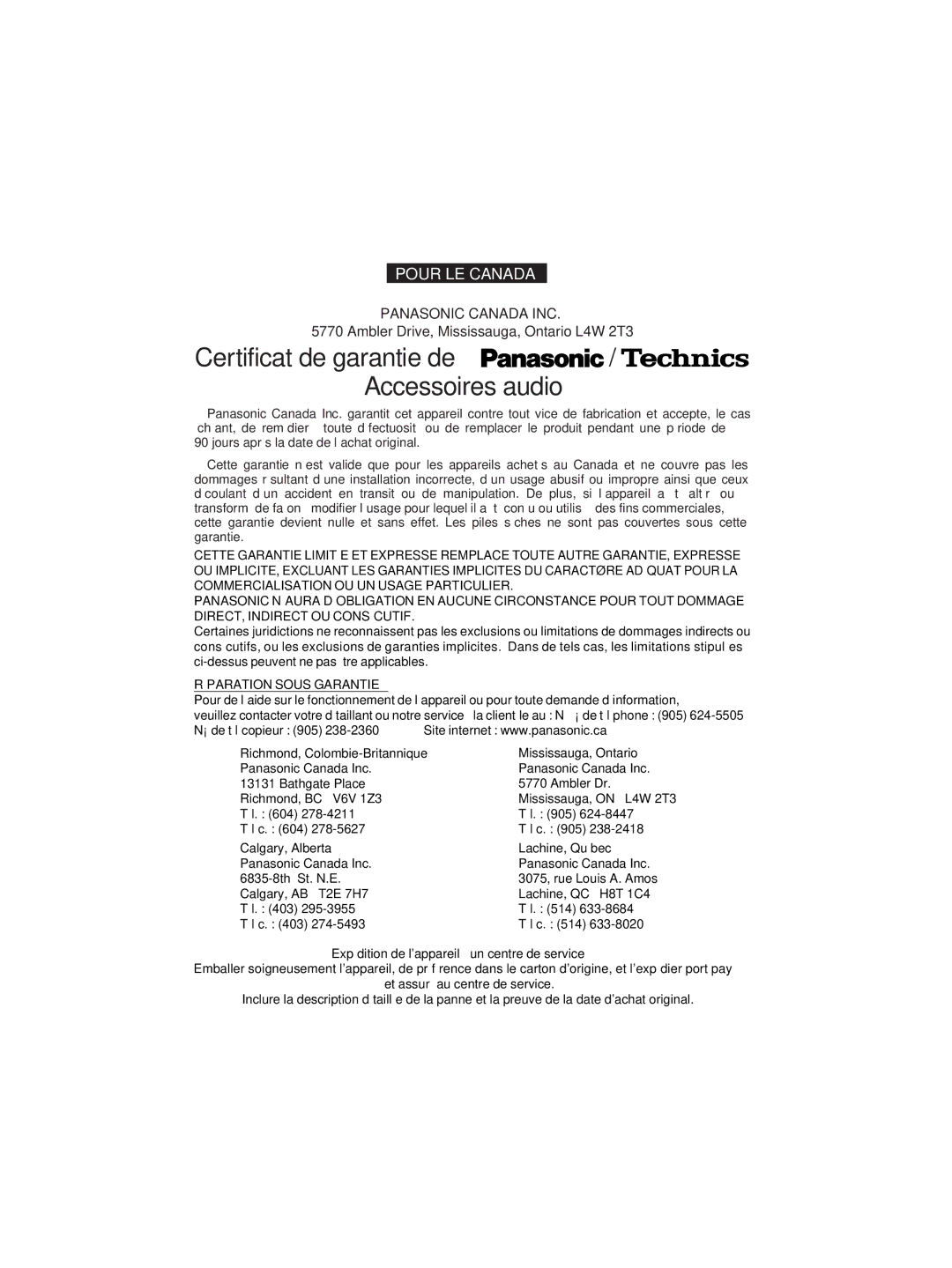 Panasonic RP-SP1000 operating instructions Réparation Sous Garantie, Calgary, Alberta Lachine, Québec Panasonic Canada Inc 