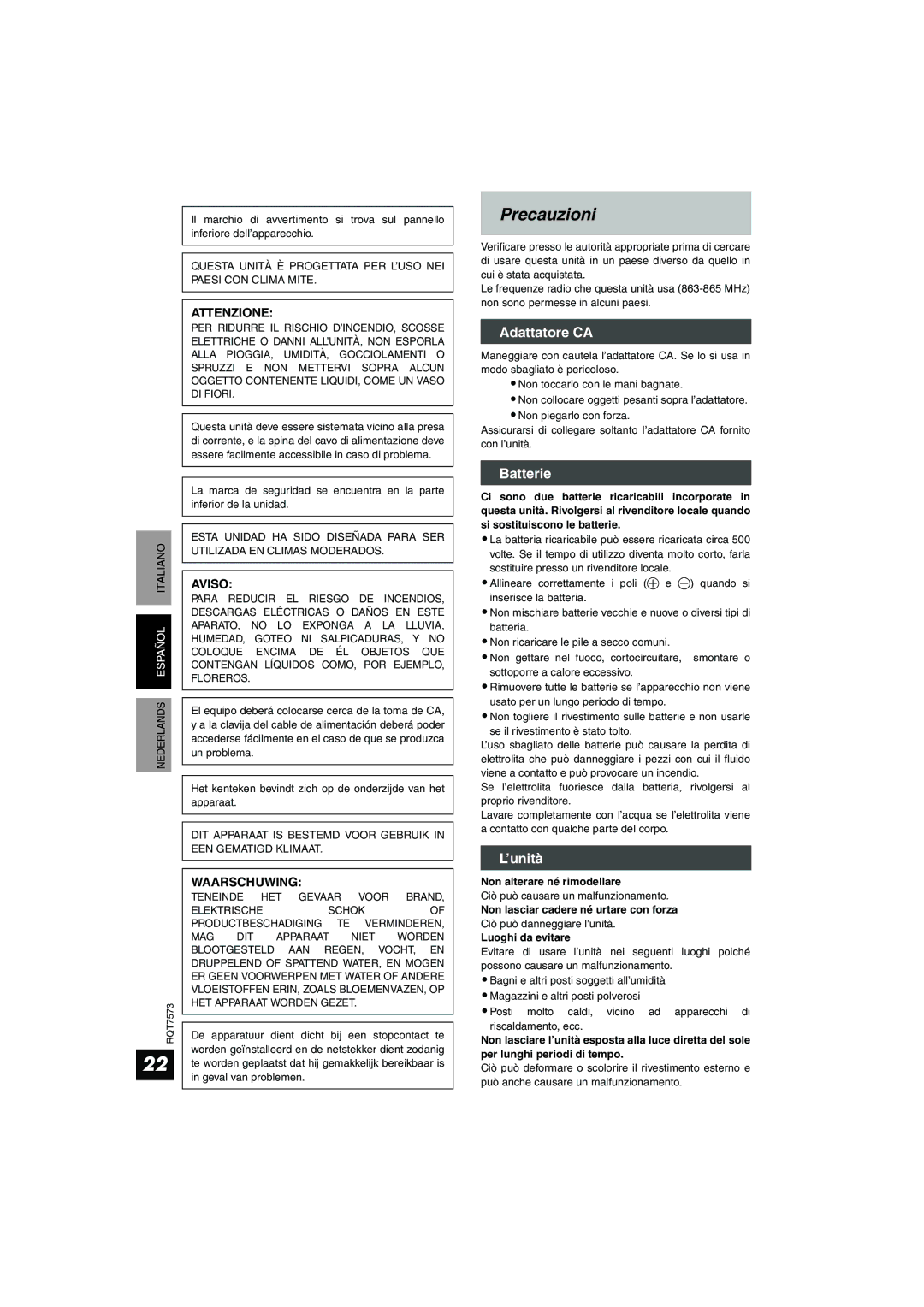 Panasonic RP WF930 Precauzioni, Non alterare né rimodellare, Non lasciar cadere né urtare con forza, Luoghi da evitare 