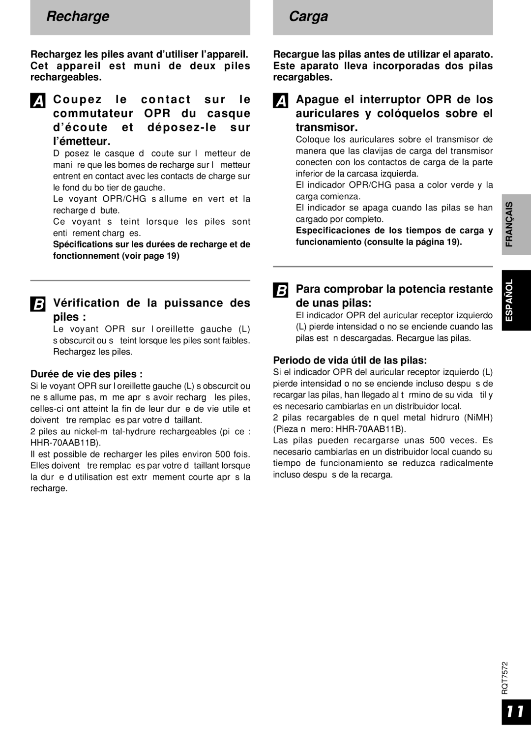 Panasonic RP-WF930 Recharge Carga, … Vérification de la puissance des Piles, … Para comprobar la potencia restante 