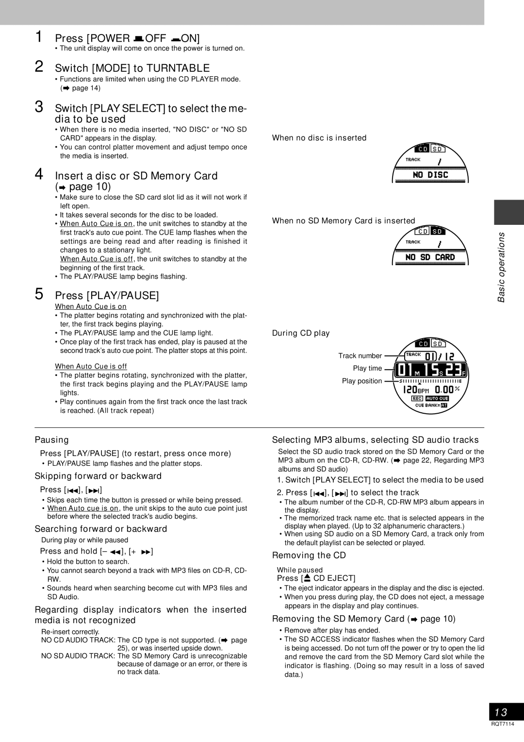 Panasonic SLDZ1200 manual Press Power OFF on, Switch Mode to Turntable, Switch Play Select to select the me- dia to be used 