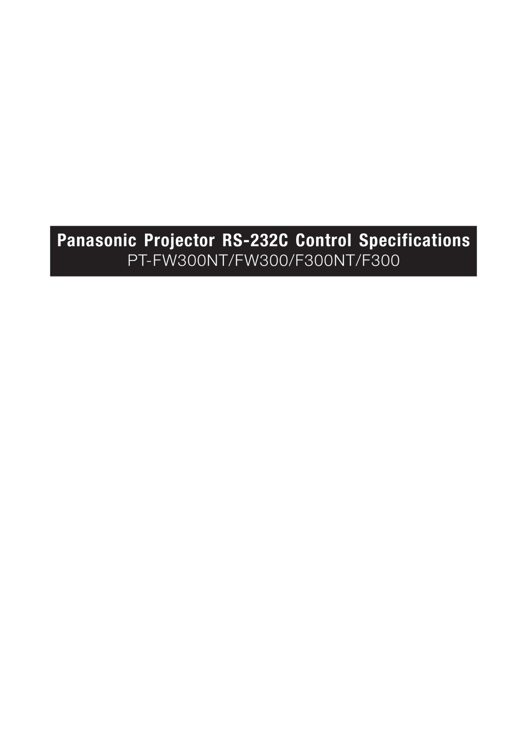 Panasonic specifications Panasonic Projector RS-232C Control Specifications 