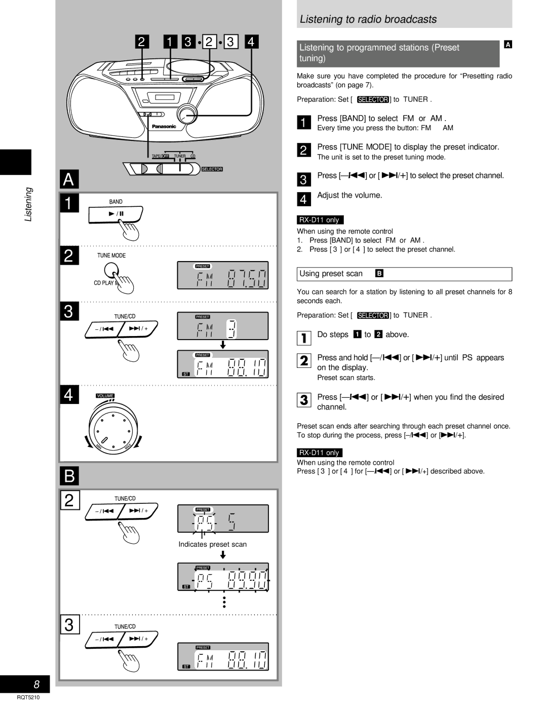 Panasonic RX-D11 operating instructions Listening to radio broadcasts, Listening to programmed stations Preset a tuning 