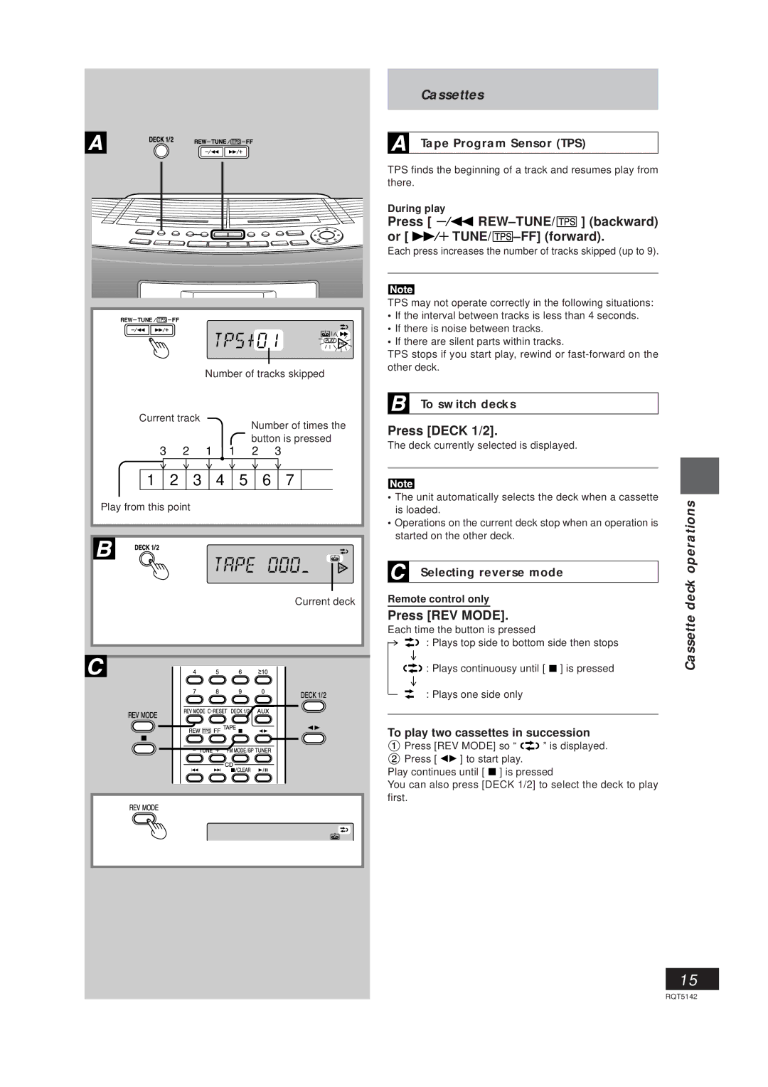 Panasonic RX-ED50 manual Cassettes, Press REW-TUNE/ backward Or TUNE/ -FF forward, Press Deck 1/2, Press REV Mode 