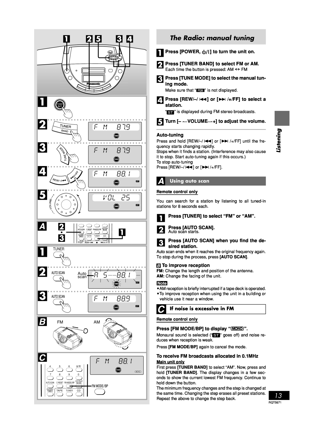 Panasonic RX-EX1 The Radio manual tuning, Press TUNER BAND to select FM or AM, Press REW/-/ or /+/FF to select a station 