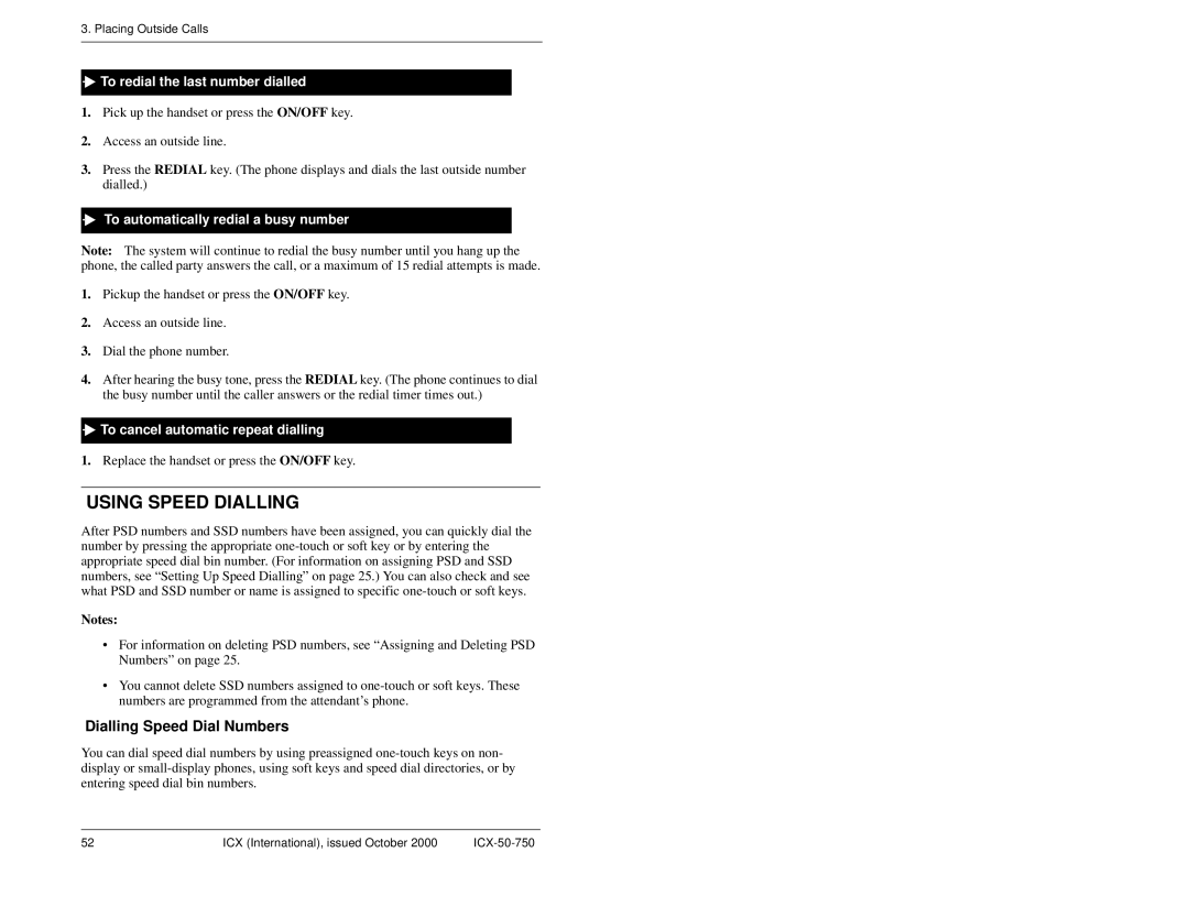 Panasonic S-ICX manual Using Speed Dialling, Dialling Speed Dial Numbers, To redial the last number dialled 