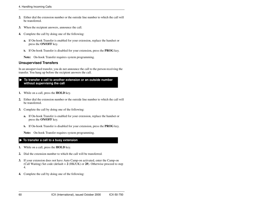 Panasonic S-ICX manual Unsupervised Transfers, To transfer a call to a busy extension 