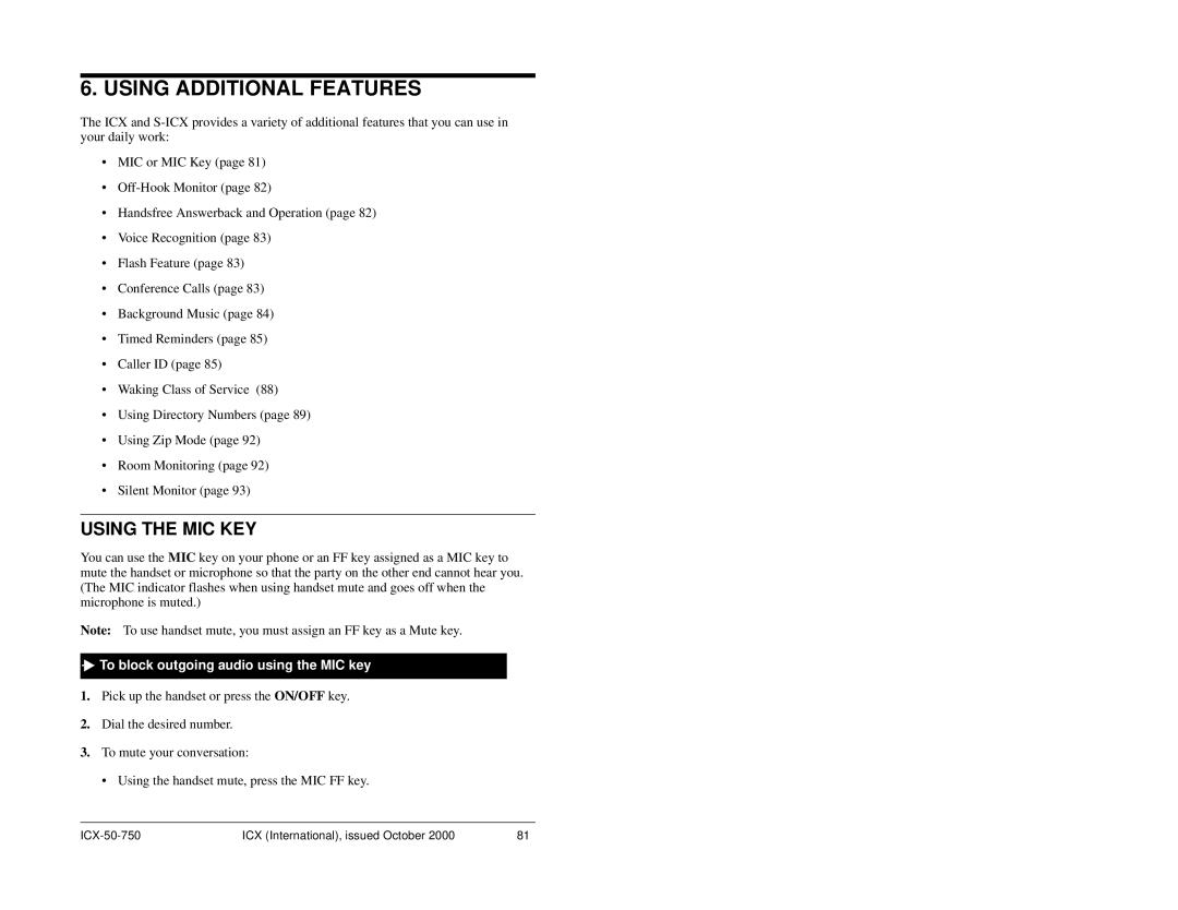 Panasonic S-ICX manual Using the MIC KEY, To block outgoing audio using the MIC key 