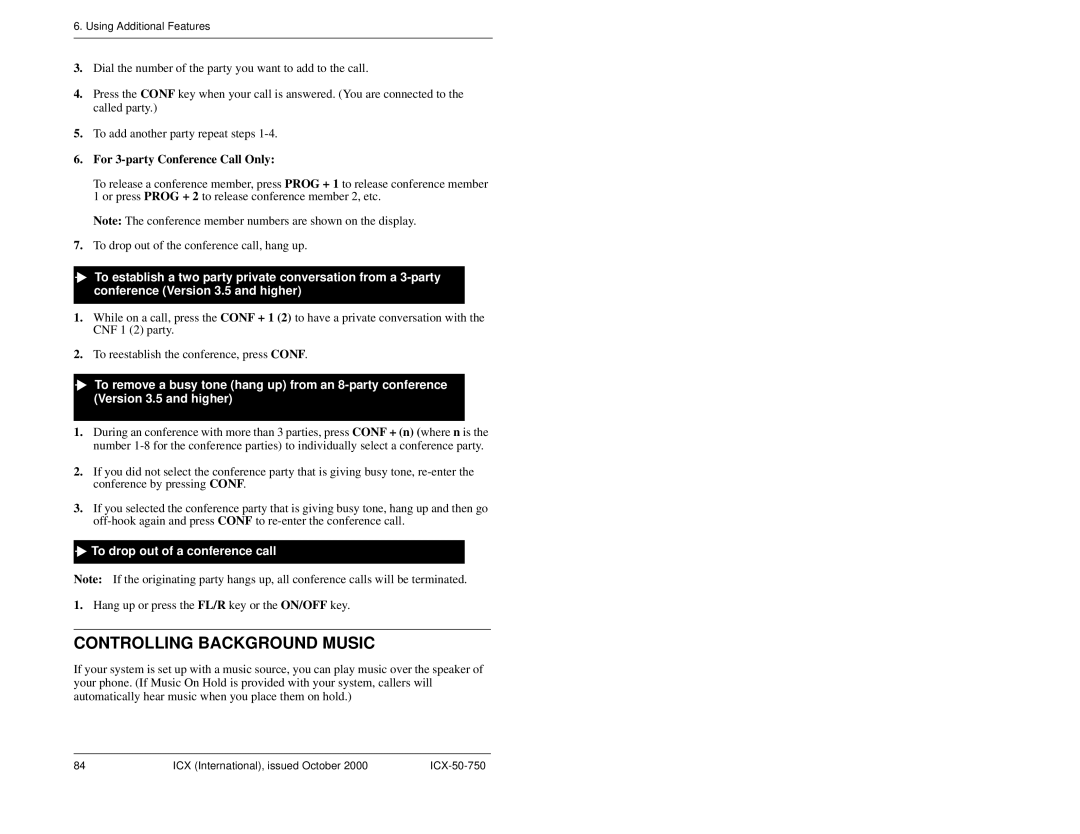 Panasonic S-ICX manual Controlling Background Music, To drop out of a conference call 