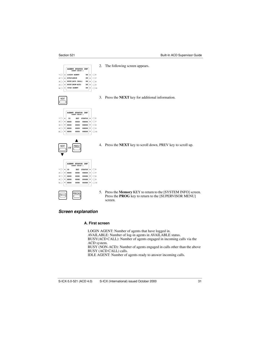 Panasonic S-ICX technical manual Press the Next key for additional information, First screen 