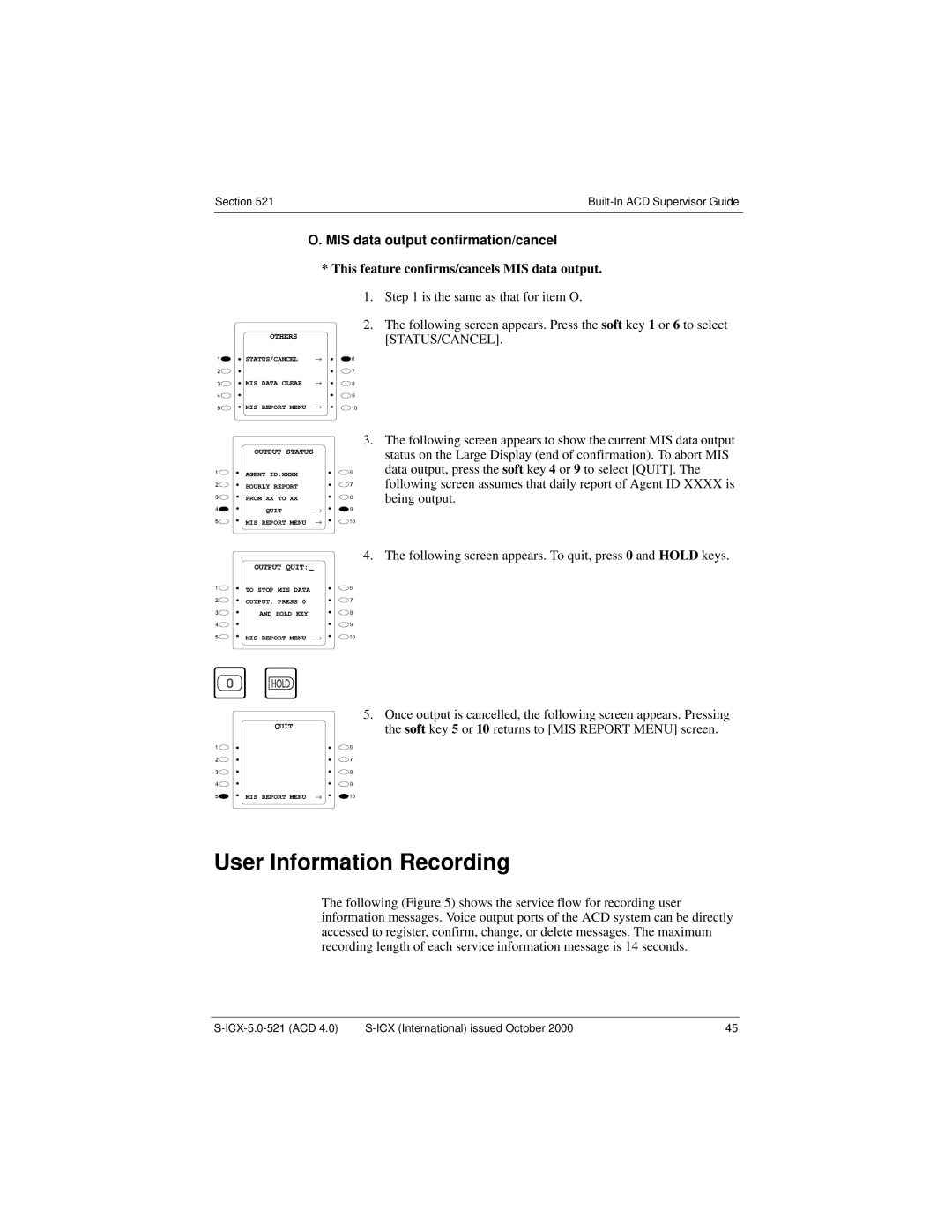 Panasonic S-ICX User Information Recording, MIS data output confirmation/cancel, Is the same as that for item O 