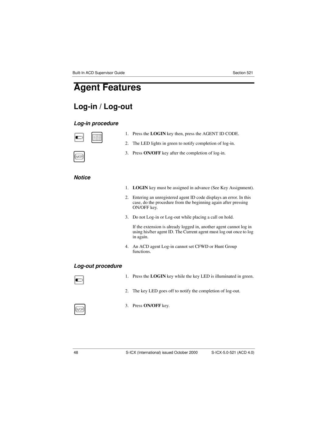 Panasonic S-ICX technical manual Log-in / Log-out, Log-in procedure, Log-out procedure 