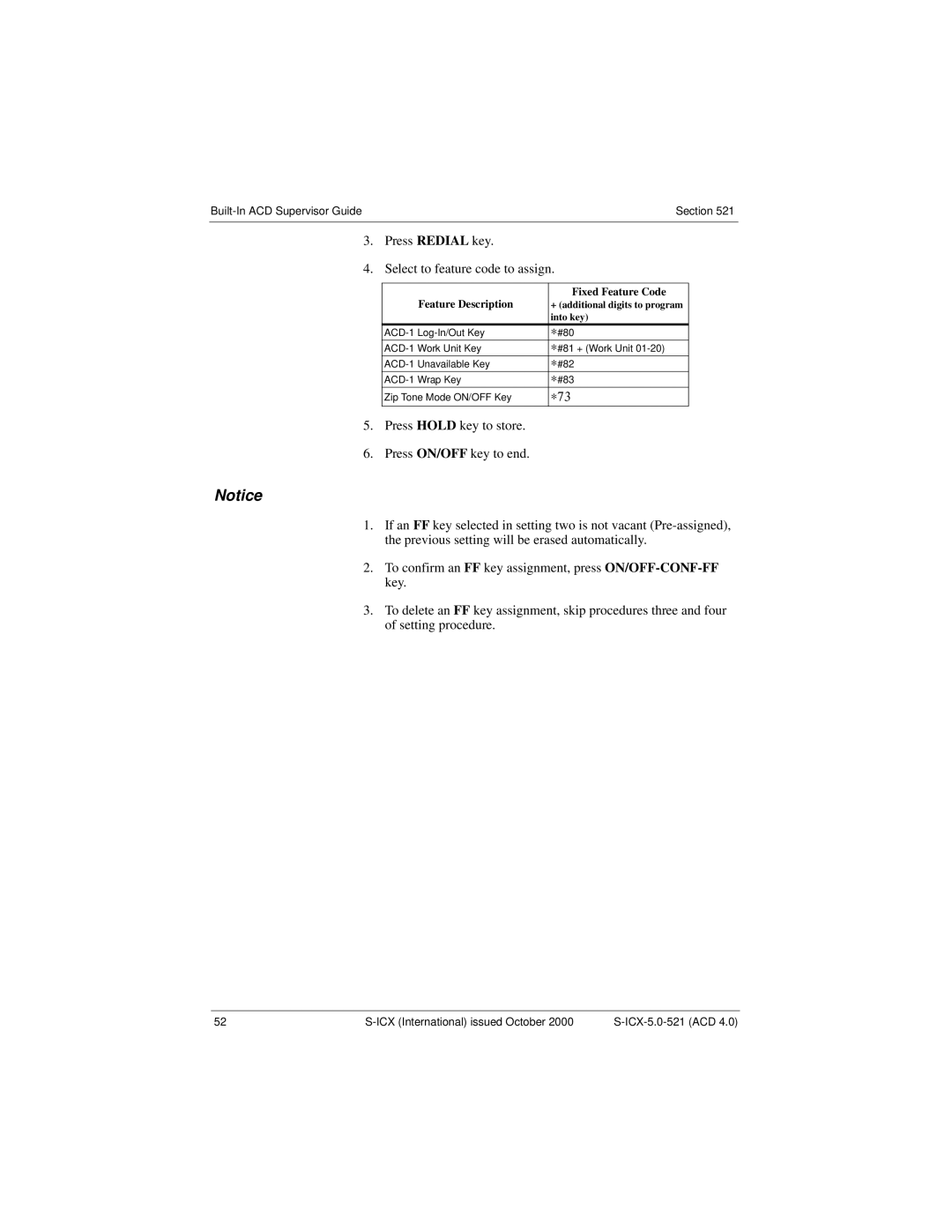 Panasonic S-ICX Press Redial key Select to feature code to assign, ∗73, Press Hold key to store Press ON/OFF key to end 