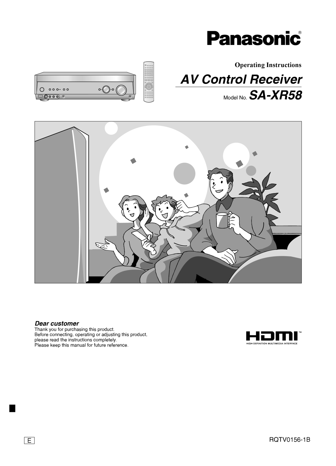 Panasonic manual Dear customer, Model No. SA-XR58, AV Control Receiver, Operating Instructions, RQTV0156-1B 