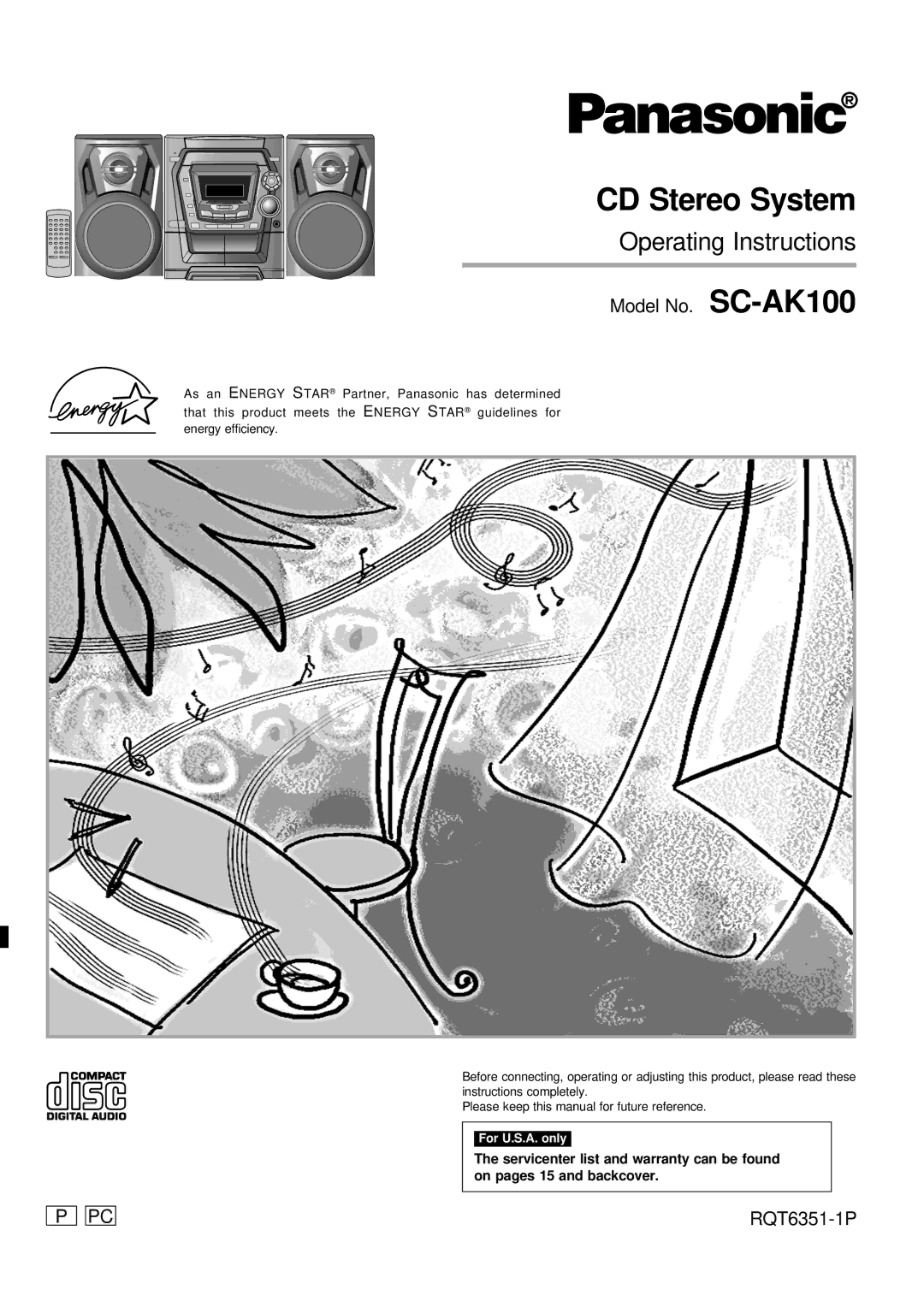 Panasonic SC-AK100 operating instructions CD Stereo System 