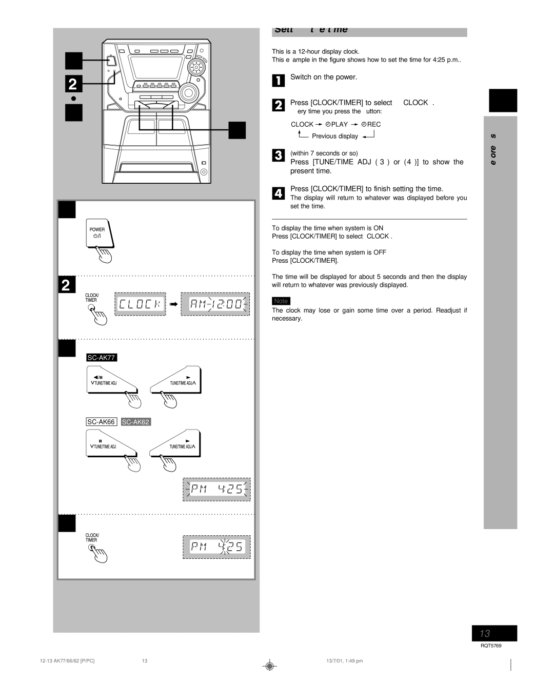 Panasonic SC-AK66, SC-AK77 Setting the time, Switch on the power Press CLOCK/TIMER to select Clock, Within 7 seconds or so 