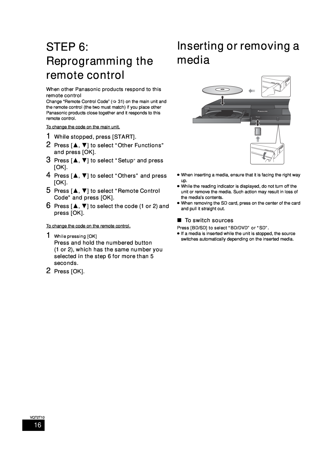 Panasonic SC-BT228 Reprogramming the remote control, Inserting or removing a media, While stopped, press START, Press OK 