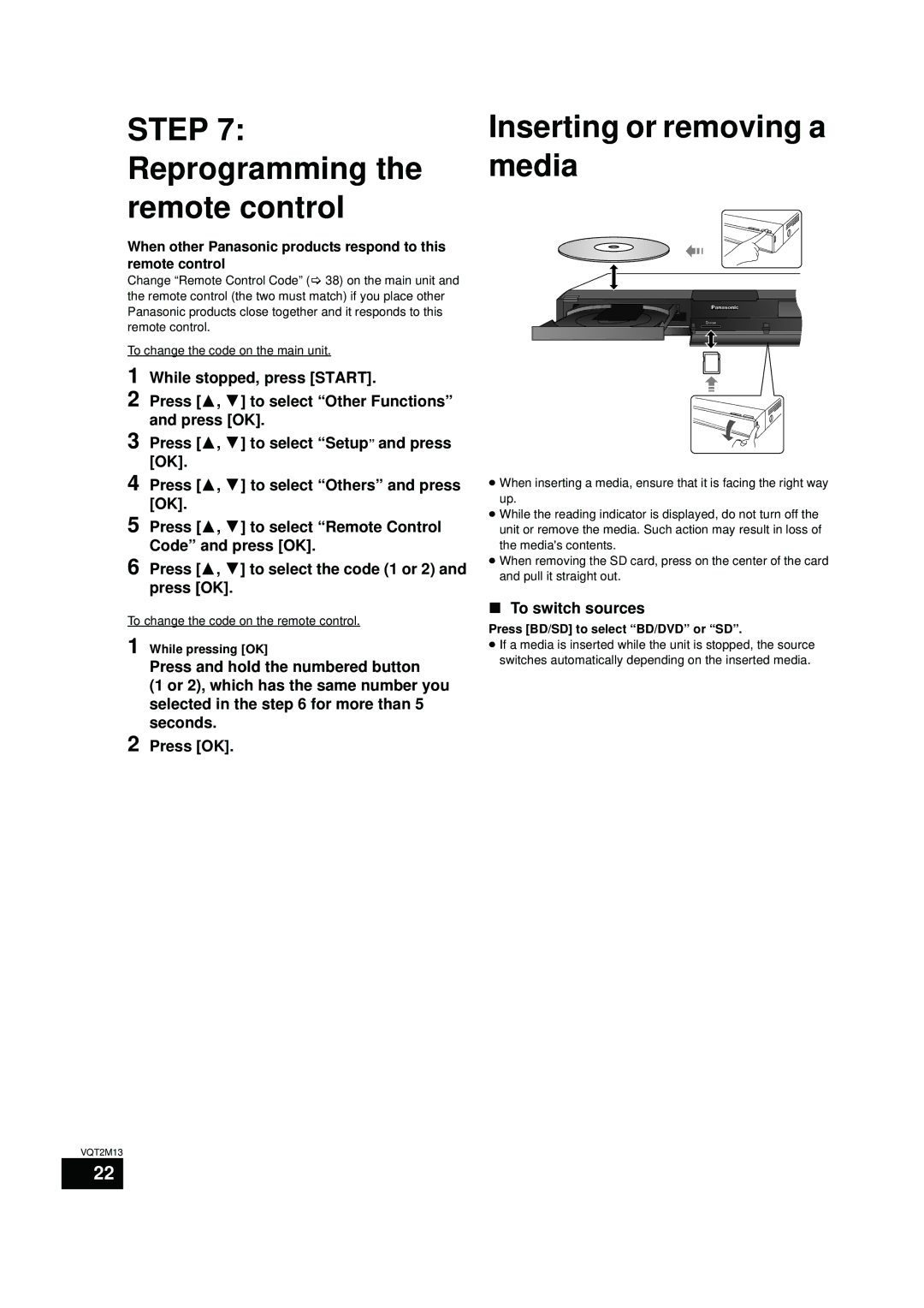 Panasonic SC-BT730, SC-BT330 Reprogramming the remote control, Inserting or removing a media, While stopped, press Start 