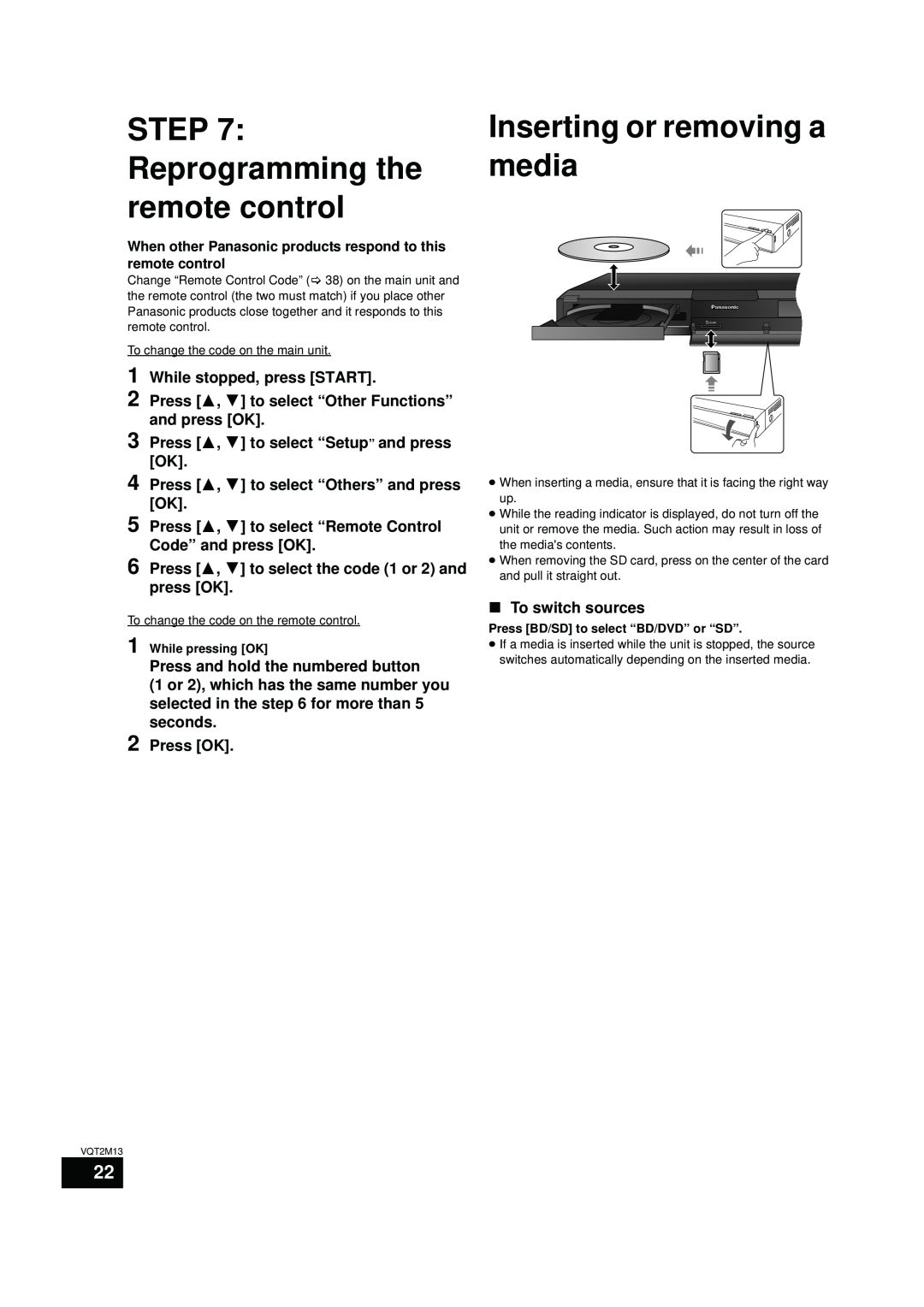 Panasonic SC-BT730 Reprogramming the remote control, Inserting or removing a media, While stopped, press START, Press OK 