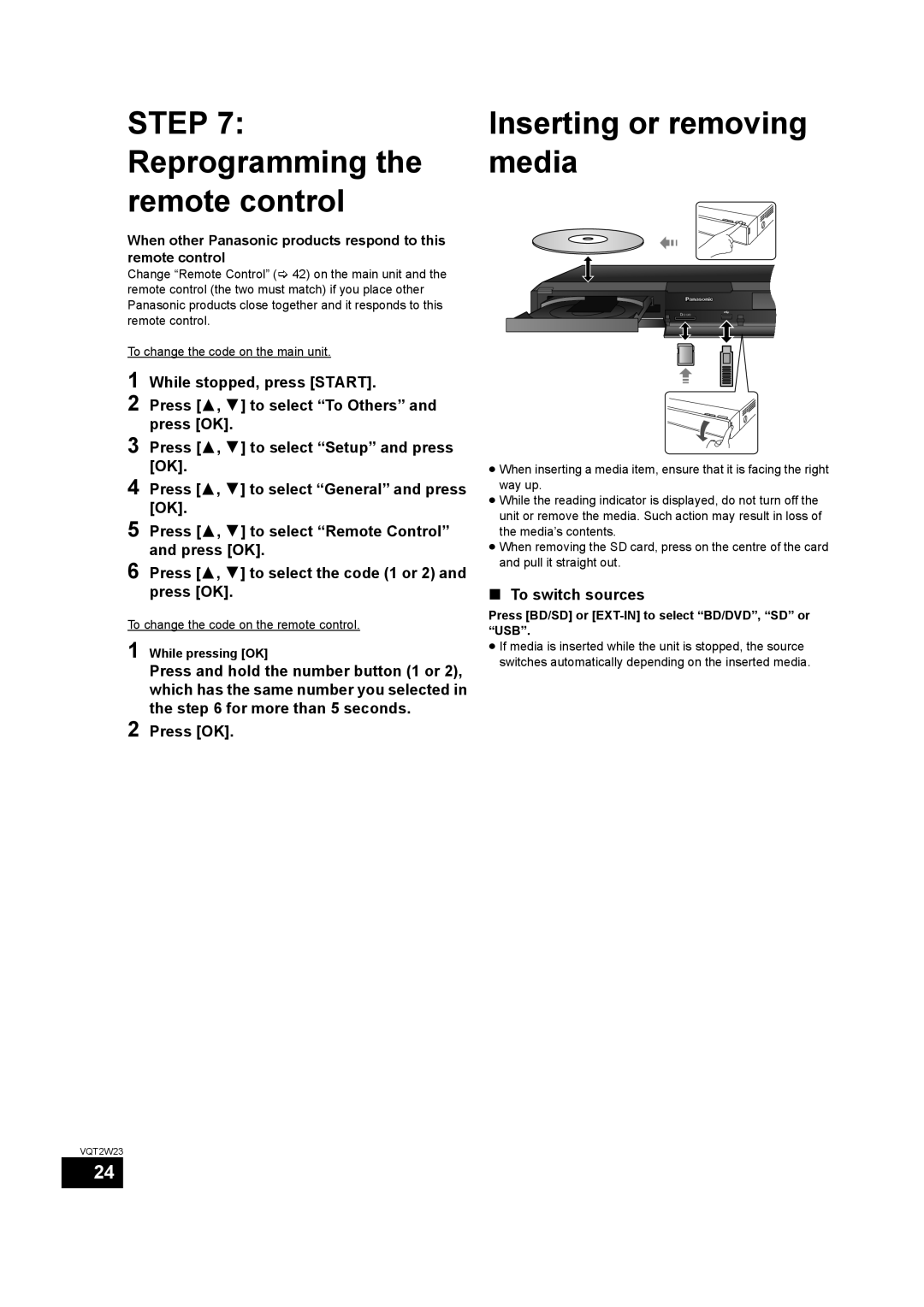 Panasonic SC-BTT755 Reprogramming the remote control, Inserting or removing media, To switch sources, While pressing OK 