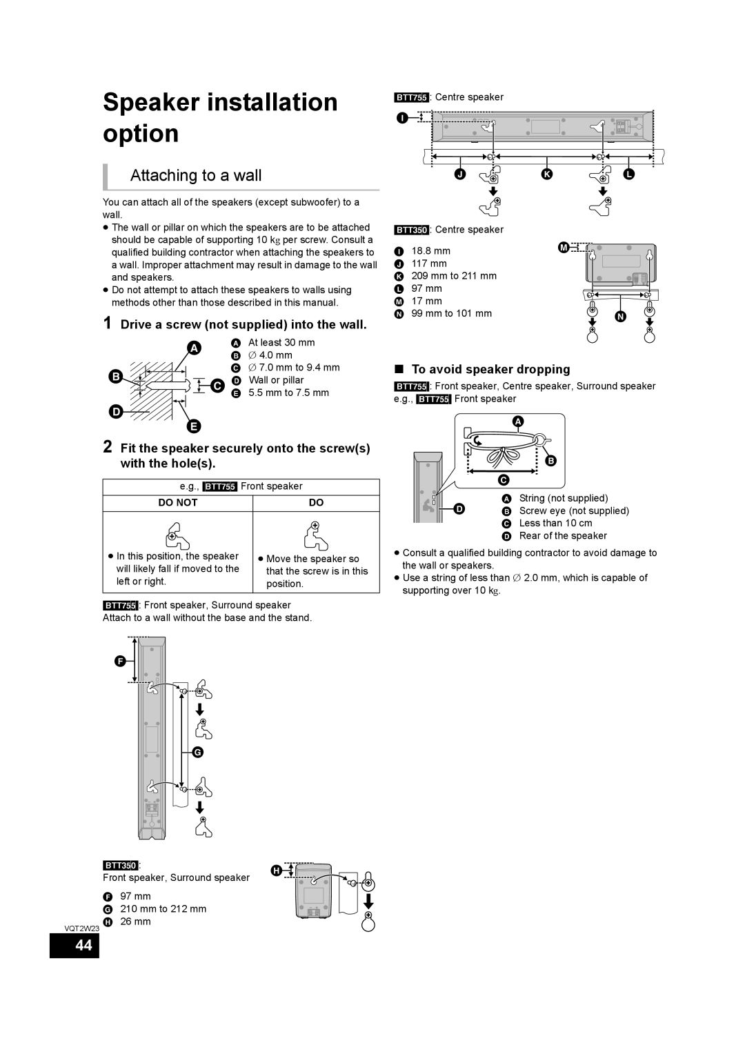 Panasonic SC-BTT755, SC-BTT350 Speaker installation option, Attaching to a wall, Drive a screw not supplied into the wall 