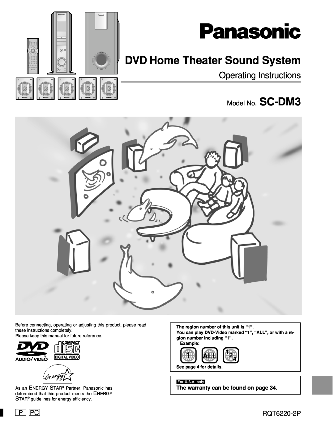 Panasonic warranty DVD Home Theater Sound System, 1ALL, Model No. SC-DM3, P Pc, RQT6220-2P, Operating Instructions 