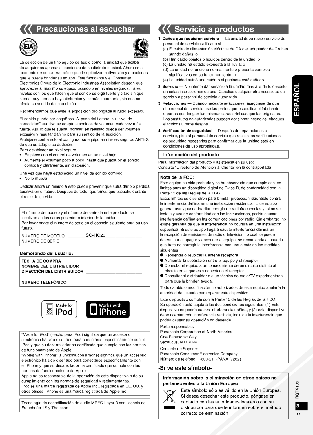 Panasonic SC-HC20 warranty Precauciones al escuchar, Servicio a productos, Si ve este símbolo, Dirección DEL Distribuidor 