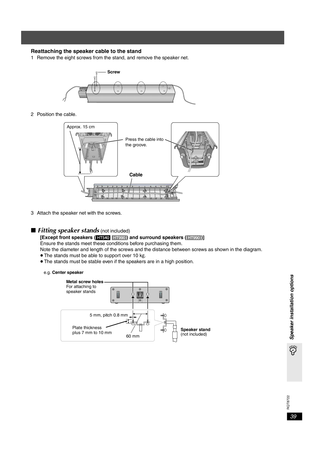 Panasonic SC-HT990 Fitting speaker stands not included, Reattaching the speaker cable to the stand, Position the cable 