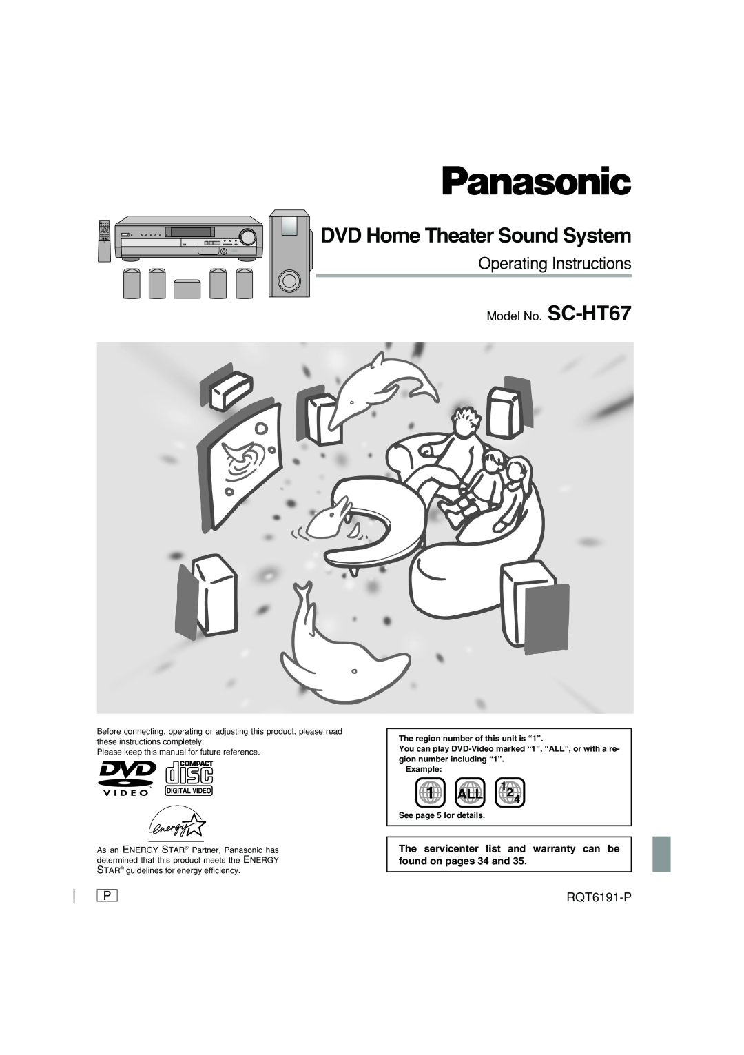 Panasonic warranty 1ALL, Model No. SC-HT67, RQT6191-P, DVD Home Theater Sound System, Operating Instructions 