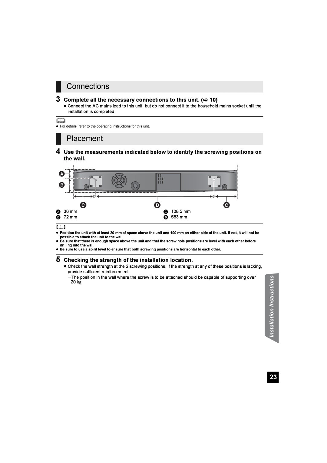 Panasonic SC-HTB10 operating instructions Connections, Placement,  , 20 kg.Instructions Installation 