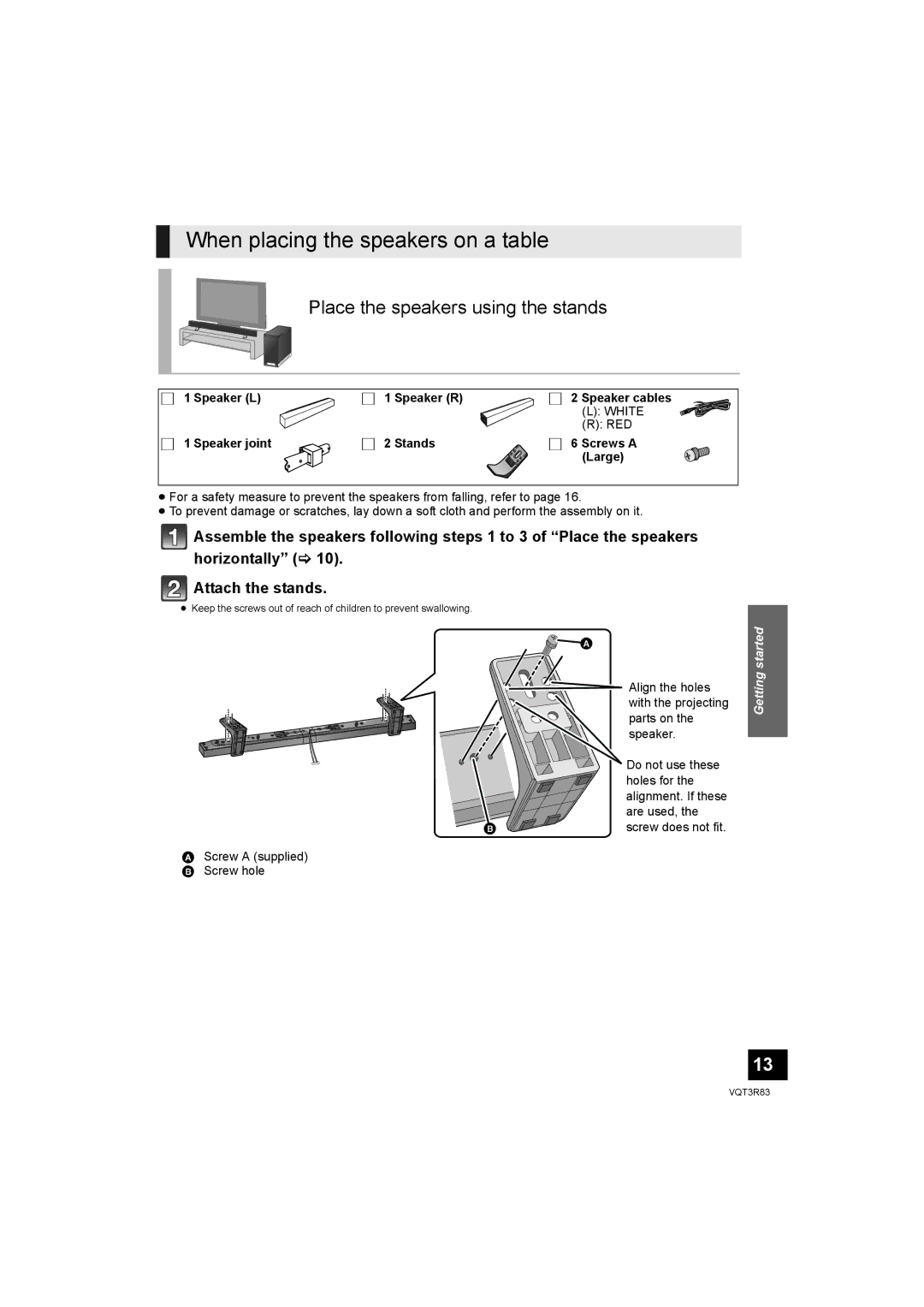 Panasonic SC-HTB15 operating instructions When placing the speakers on a table, Place the speakers using the stands 