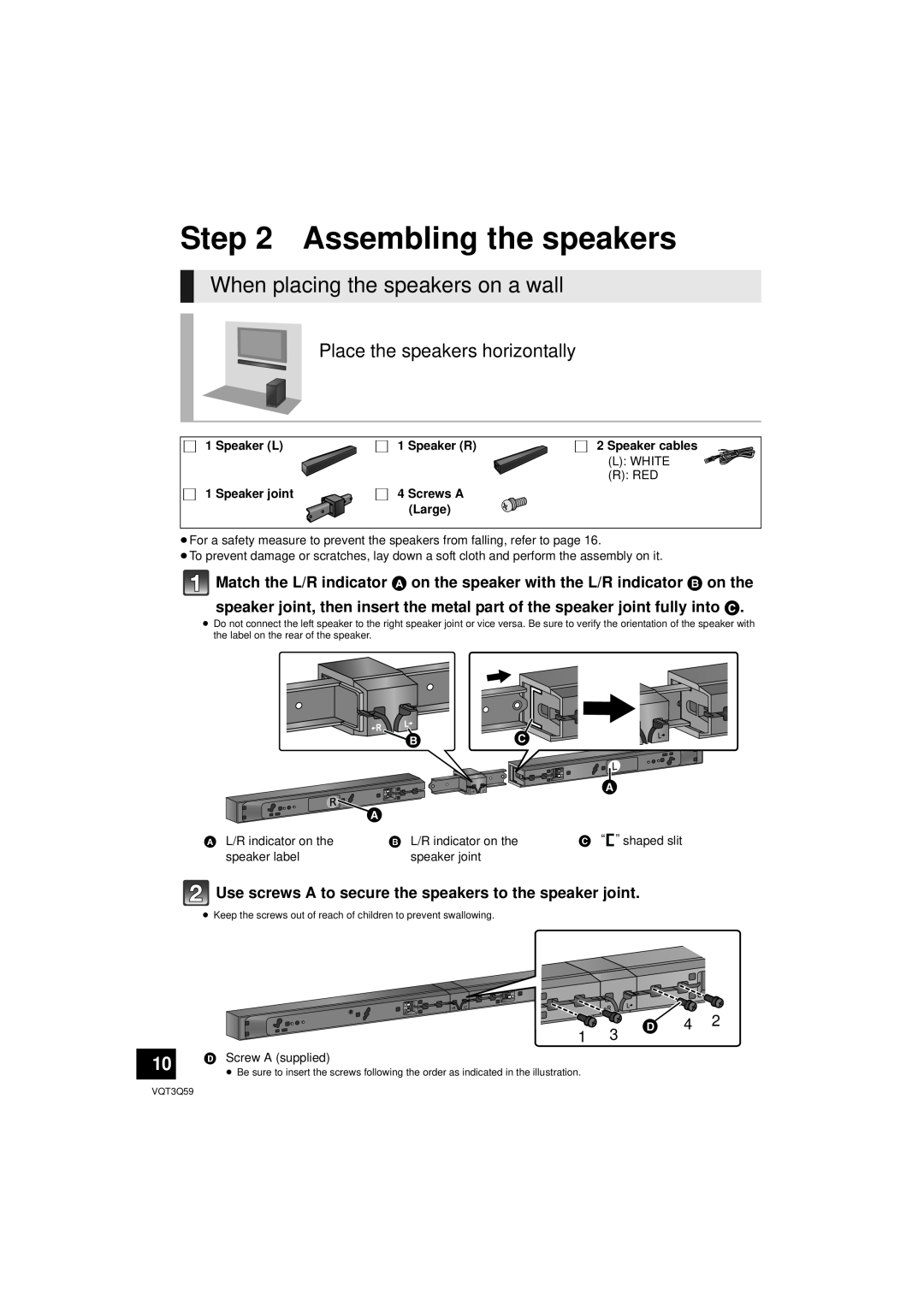 Panasonic SC-HTB15 Assembling the speakers, When placing the speakers on a wall, Place the speakers horizontally, L White 