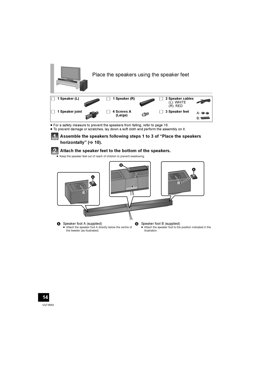 Panasonic SC-HTB15 operating instructions Place the speakers using the speaker feet 