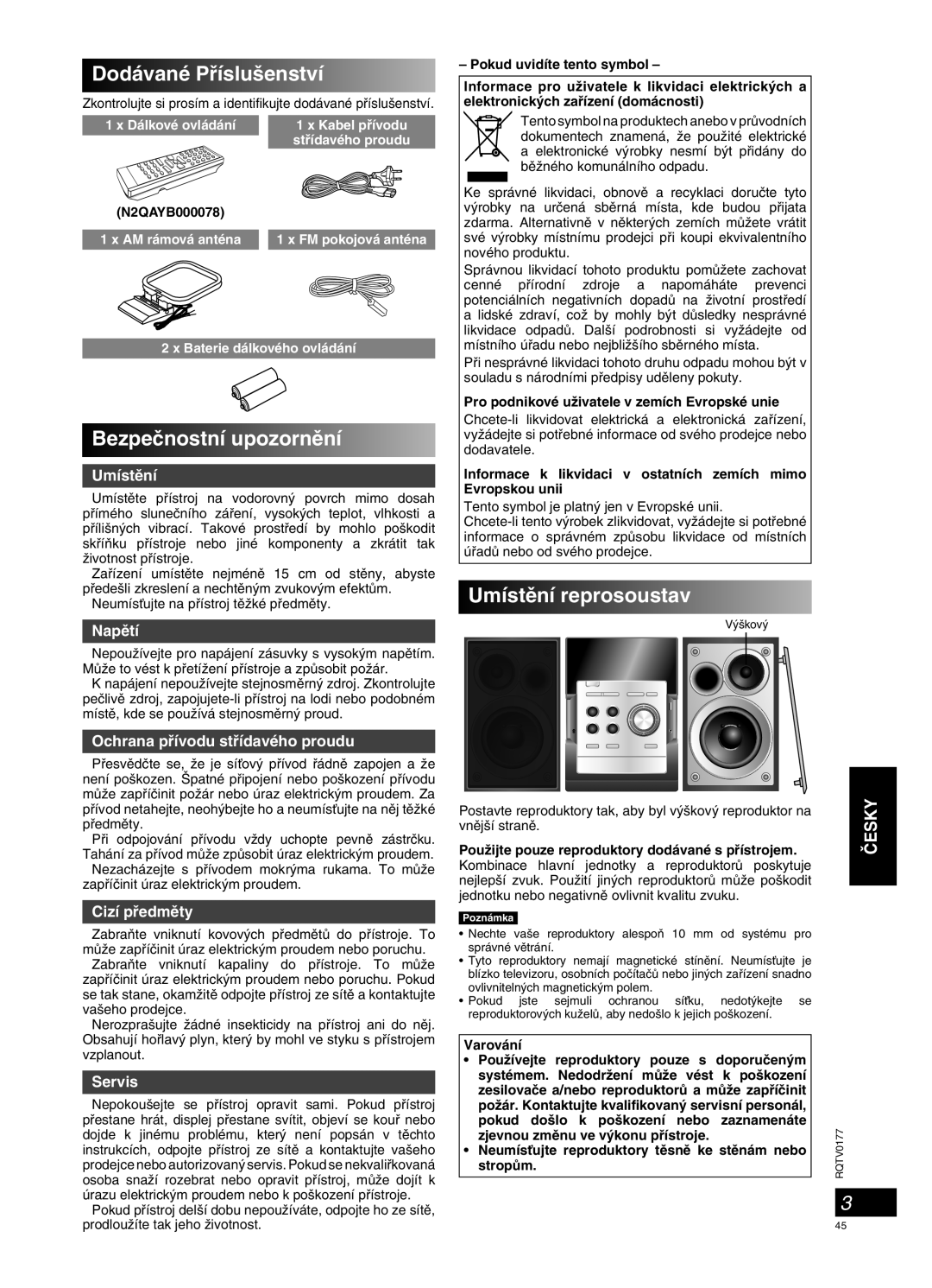 Panasonic SC-PM45 manual Dodávané Pﬁíslu‰enství, Bezpeãnostní upozornûní, Umístûní reprosoustav 