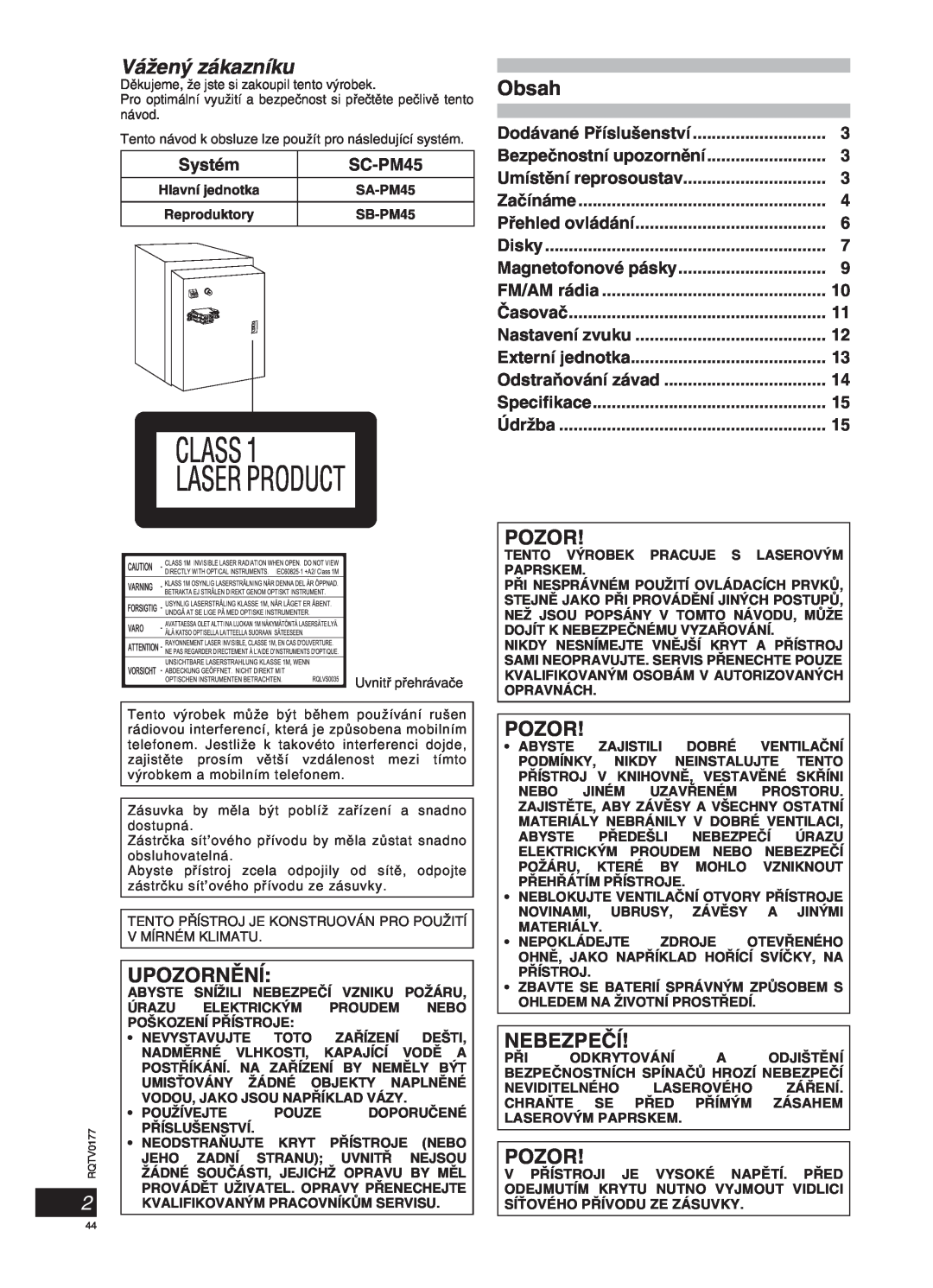 Panasonic SC-PM45 manual VáÏen˘ zákazníku, Obsah, UPOZORNùNÍ, Pozor, NEBEZPEâæ, Systém, Bezpeãnostní upozornûní 