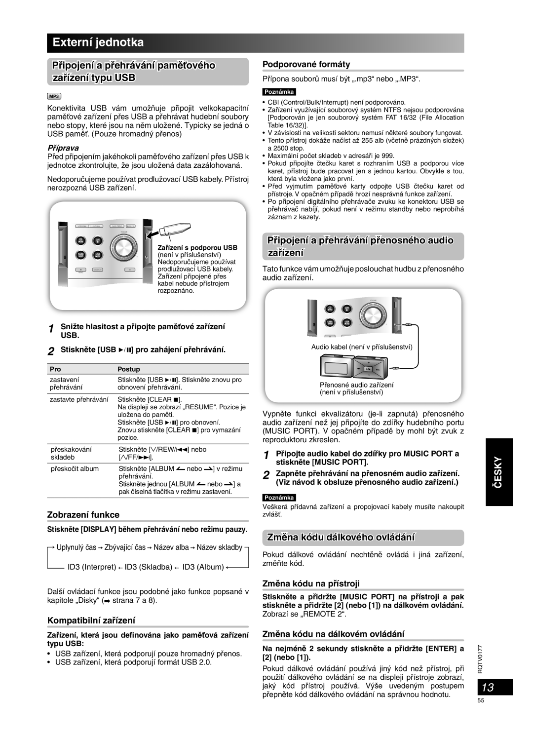 Panasonic SC-PM45 Externí jednotka, Pﬁipojení a pﬁehrávání pﬁenosného audio zaﬁízení, Zmûna kódu dálkového ovládání, âESKY 