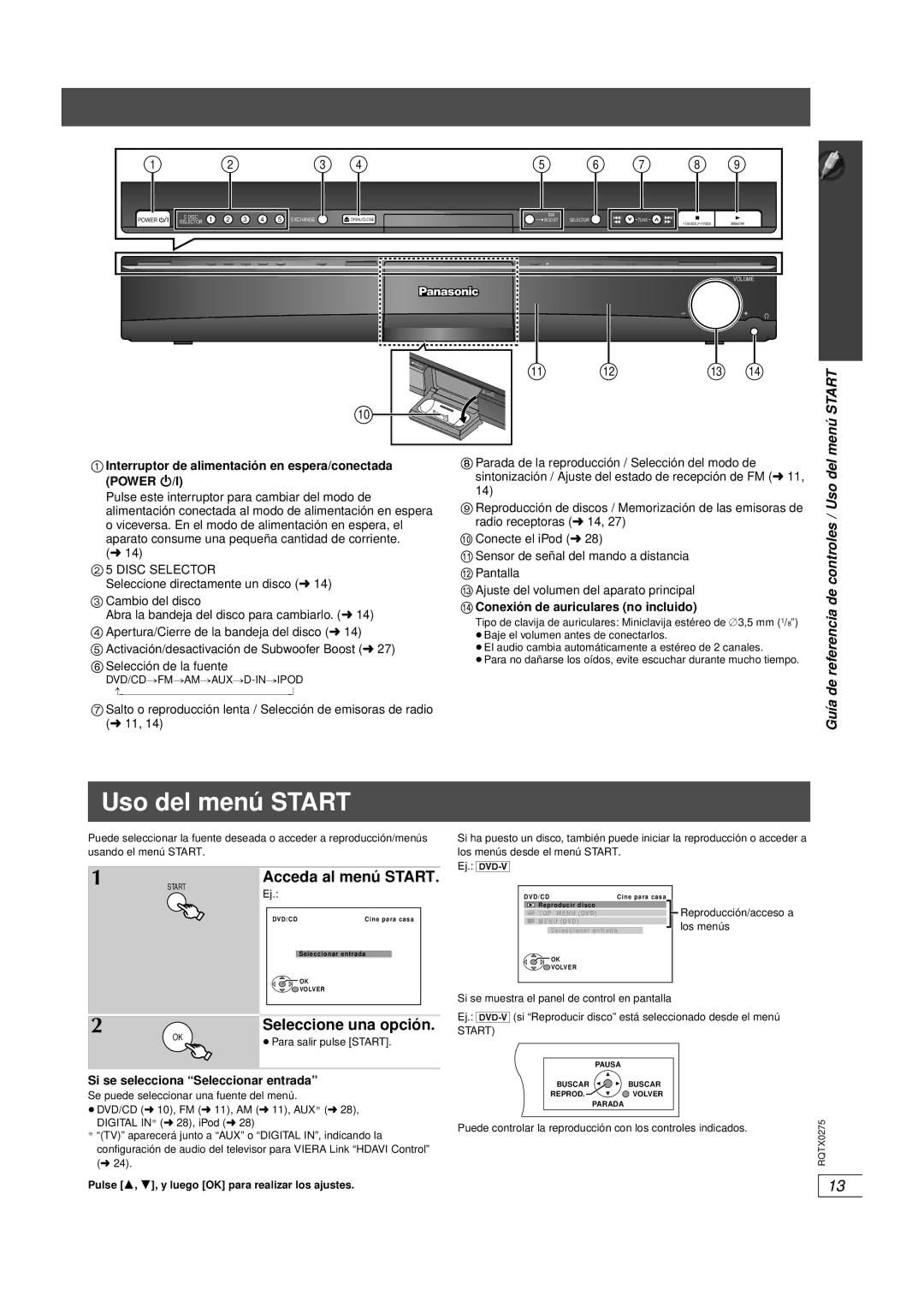 Panasonic SC-PT665 Seleccione una opción, Guía de referencia de controles / Uso del menú Start, Acceda al menú Start 