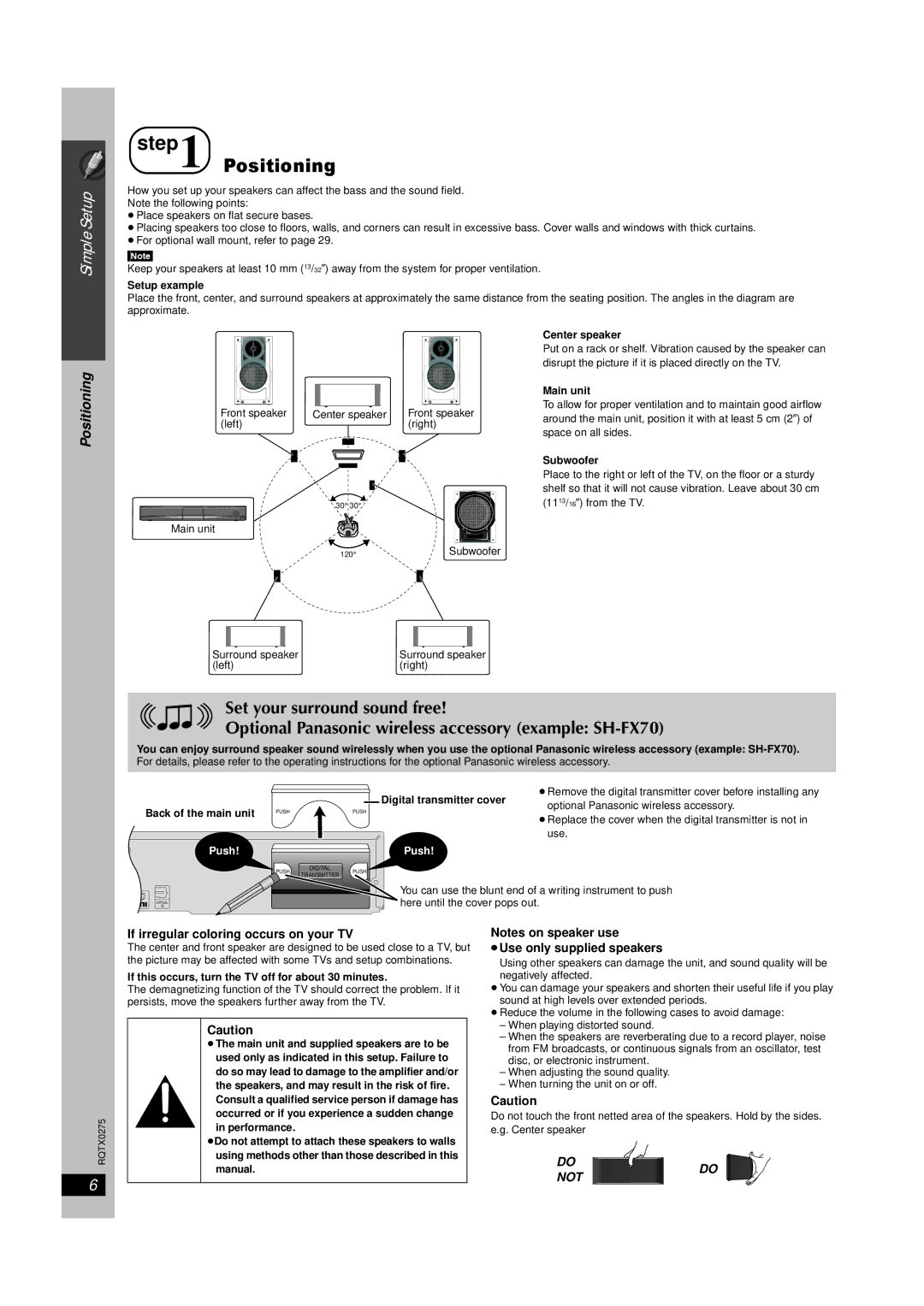 Panasonic SC-PT665 manual Positioning, If irregular coloring occurs on your TV, ≥Use only supplied speakers 